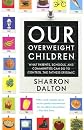 Our Overweight Children
