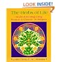 The Herbs of Life: Health & Healing Using Western & Chinese Techniques