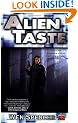 Alien Taste (Ukiah Oregon Novels)