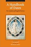 A Handbook of Dates: For Students of English History