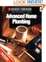 Black & Decker Advanced Home Plumbing: Hundreds of Step-by-Step Photos