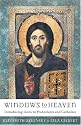 Windows to Heaven: Introducing Icons to Protestants and Catholics