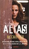 Recruited: An Alias Prequel