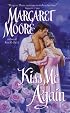 Kiss Me Again (Kiss Me Series, Book 2)