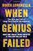 When Genius Failed: The Rise and Fall of Long Term Capital Management