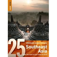 Southeast Asia: 25 Ultimate Experiences (Rough Guide 25)