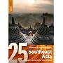 Southeast Asia: 25 Ultimate Experiences (Rough Guide 25)
