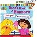 Dora's Book of Manners (Dora the Explorer)