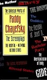 The Collected Works of Paddy Chayefsky: The Screenplays Volume 2 (Collected Works of Paddy Chayefsky)