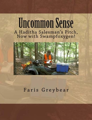 Uncommon Sense: A Haditha Salesman's Pitch, Now with Swampfoxygen!