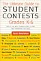 The Ultimate Guide to Student Contests, Grades K-6