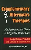 Complementary & Alternative Therapies: An Implementation Guide to Integrative Health Care