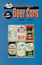 Collector's Digest to Beer Cans