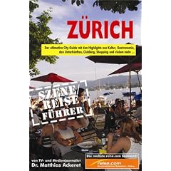 Z�rich. Szene- / Reisef�hrer
