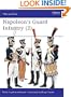 Napoleon's Guard Infantry (2) (Men at Arms Series, 160)