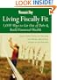 Woman's Day Living Fiscally Fit: 1,000 Ways to Get Out of Debt & Build Financial Wealth
