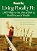 Woman's Day Living Fiscally Fit: 1,000 Ways to Get Out of Debt & Build Financial Wealth by Editors of Woman's Day