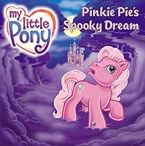My Little Pony: Pinkie Pie's Spooky Dream (My Little Pony (HarperCollins))