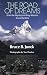 The Road of Dreams: A Two-Year Bicycling and Hiking Adventure Around the World