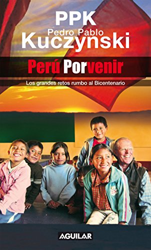 Perú Porvenir (Spanish Edition)