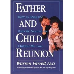Father and Child Reunion: How to Bring the Dads We Need to the Children We Love