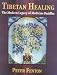 Tibetan Healing: The Modern Legacy of Medicine Buddha