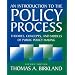 An Introduction To The Policy Process: Theories, Concepts, And Models Of Public Policy Making