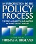 An Introduction To The Policy Process: Theories, Concepts, And Models Of Public Policy Making