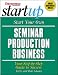 Start Your Own Seminar Production Business (Entrepreneur Magazine's Start Up)