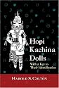Hopi Kachina Dolls with a Key to Their Identification