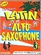 アルト・サックス／ラテン名曲コレクション 第３集―決定版