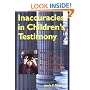 Inaccuracies in Children's Testimony: Memory, Suggestibility, or Obedience to Authority? (Haworth Criminal Justice, Forensic Behavioral Sciences, & Offender Rehabilitation)