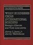 When Businesses Cross International Borders: Strategic Alliances and Their Alternatives (The Washington Papers)