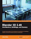 Blender 3D 2.49 Architecture, Buildings, and Scenery