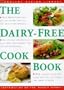 Dairy-Free Cookbook: Over 50 Delicious Recipes That Are Free from Dairy Products (Health Eating Library)