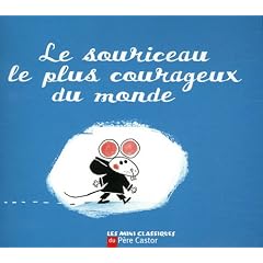 Le souriceau le plus courageux du monde
