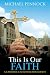 Books : This Is Our Faith: A Catholic Catechism for Adults