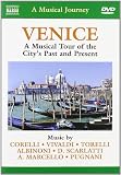 Venice: A Musical Journey - A Musical Tour of the Citys Past and Present