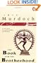 The Book and the Brotherhood: A Story about Love and Friendship and Marxism (Penguin Fiction)