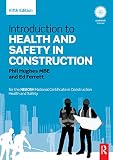 Introduction to health and safety in construction : the handbook for the NEBOSH National Certificate in Construction Health and Safety