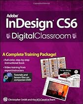 Adobe InDesign CS6 Digital Classroom