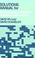 Solutions Manual for Introduction to Modern Statistical Mechanics