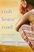 Rush Home Road (Paperback)