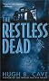 The Restless Dead
