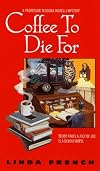 COFFEE TO DIE FOR