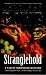 STRANGLEHOLD Thumbnail