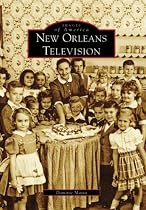 New Orleans Television (LA) (Images of America)