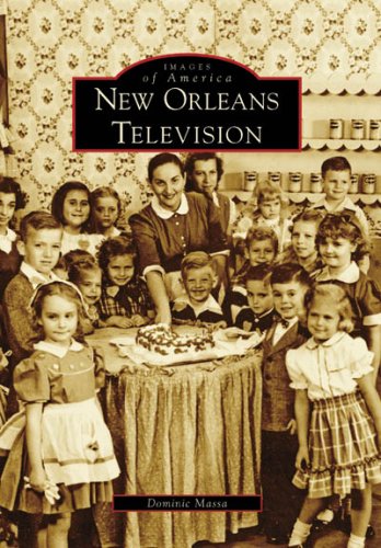New Orleans Television (LA) (Images of America) (Images of America)