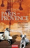 Paris - Provence: Mit einem Dalmatiner auf Reisen