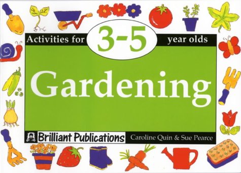 Childrens Toyshop  Books : Gardening: Activities for 3-5 Year Olds (Activities for 3-5 year olds series)
